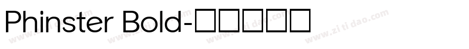 Phinster Bold字体转换